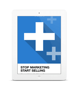 Stop Marketing, Start Selling eBook